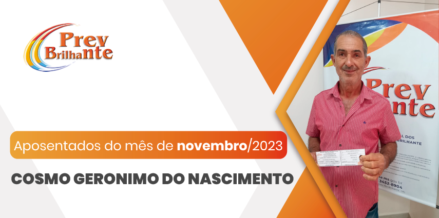 COSMO GERONIMO DO NASCIMENTO - Aposentado a partir de 01 de novembro de 2023
