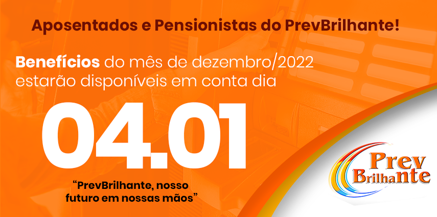 Pagamento Aposentados e Pensionistas dezembro/2022