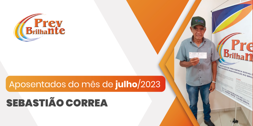 SEBASTIÃO CORREA - Aposentado a partir de 01 de julho de 2023