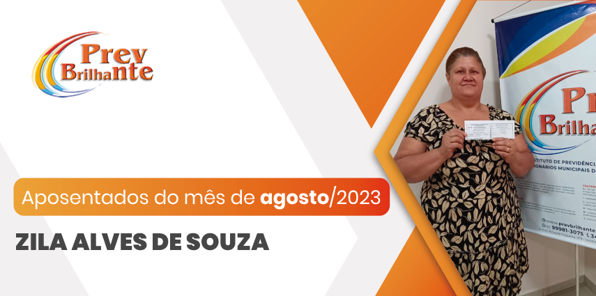 ZILA ALVES DE SOUZA - Aposentada a partir de 01 de agosto de 2023