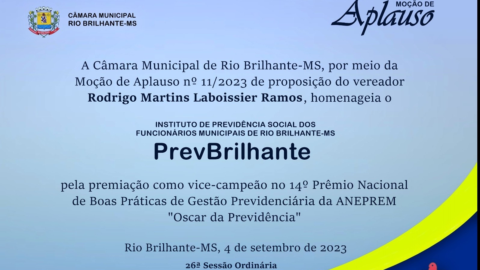 PrevBrilhante, a Diretora Presidente Evone Bezerra Alves e sua equipe recebem a MOÇÃO DE APLAUSO N° 11/2023 pela PREMIAÇÃO COMO VICE CAMPEAO NO 14º Prêmio Nacional de Boas Práticas de Gestão Previdenciária da Aneprem