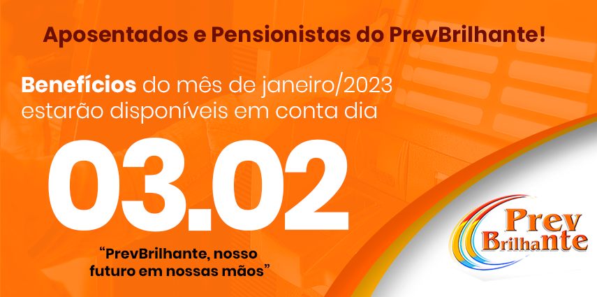 Pagamento Aposentados e Pensionistas janeiro/2023