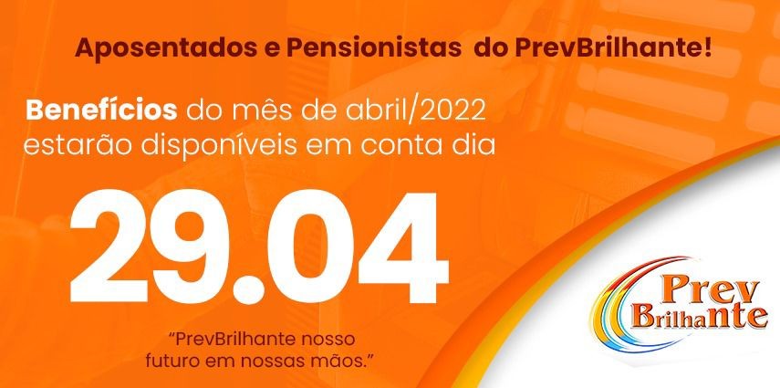 Pagamento Aposentados e Pensionistas abril/2022