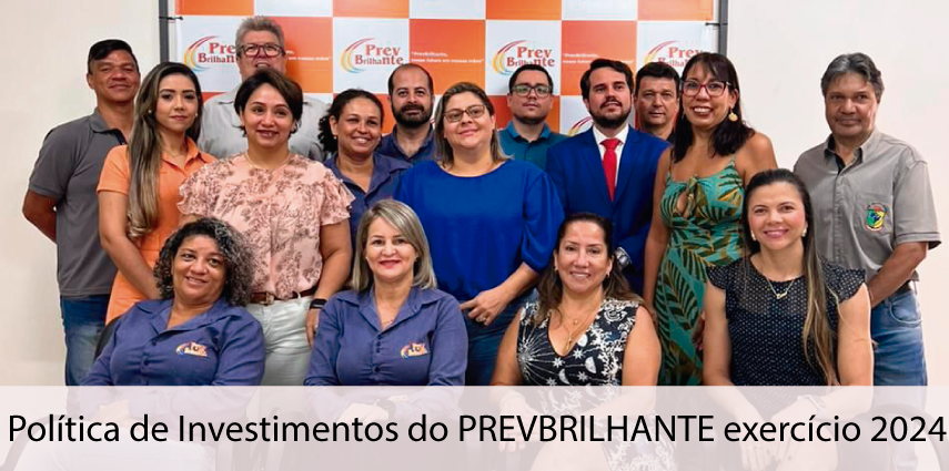 Política de Investimentos do PREVBRILHANTE exercício 2024