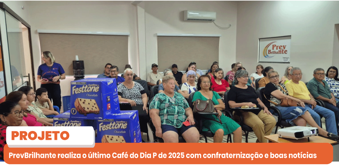 PrevBrilhante realiza o último Café do Dia P de 2025 com confraternização e boas notícias